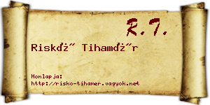 Riskó Tihamér névjegykártya