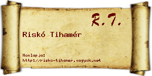 Riskó Tihamér névjegykártya